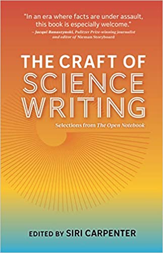 cover of the book on science communication and The Craft of Science Writing: Selections from The Open Notebook