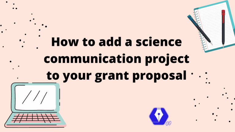 How to add a science communication project to your grant proposal